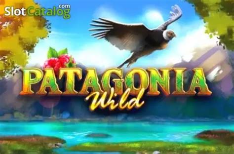 patagonia slots gaming|Patagonia Wild Demo by Vibra Gaming .